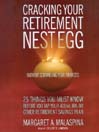 Cracking Your Retirement Nest Egg (without scrambling your finances)